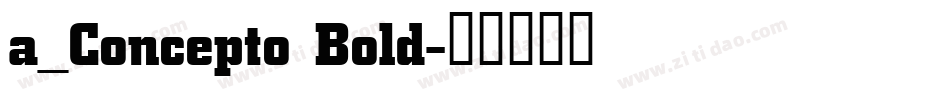 a_Concepto Bold字体转换